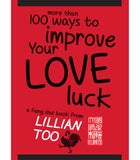 Lillian Too's More Than 100 Ways to Improve Your Love Luck