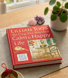 Lillian Too's 168 Feng Shui Ways to a Calm and Happy Life
