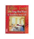 Lillian Too's 198 Feng Shui Ways to Transform Your Life